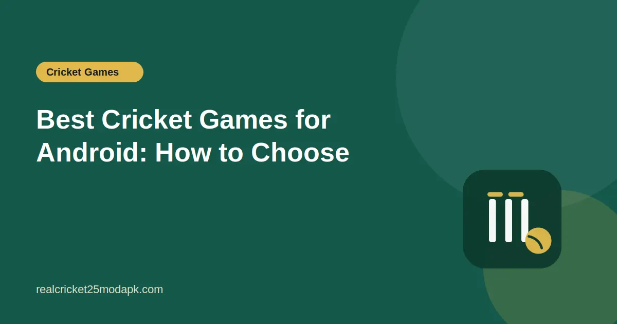Illustration for the guide: Best Cricket Games for Android: How to Choose